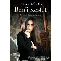 Ben’i Keşfet - Seray Küçük - Cinius Yayınları