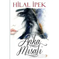 Anka Misali - Hilal İpek - Cinius Yayınları