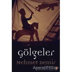 Gölgeler - Mehmet Demir - Cinius Yayınları