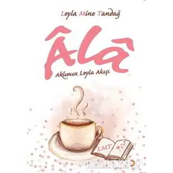 Ala - Leyla Mine Tandağ - Cinius Yayınları