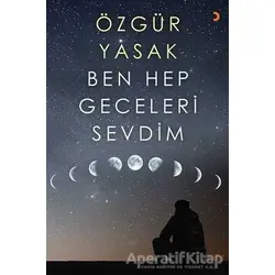 Ben Hep Geceleri Sevdim - Özgür Yasak - Cinius Yayınları