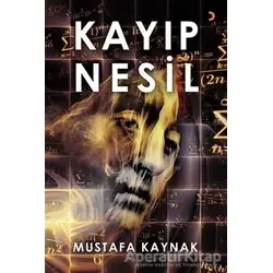 Kayıp Nesil - Mustafa Kaynak - Cinius Yayınları