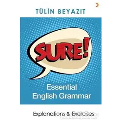 Sure!: Essential English Grammar - Tülin Beyazıt - Cinius Yayınları
