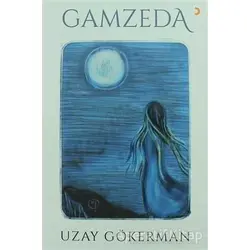 Gamzeda - Uzay Gökerman - Cinius Yayınları