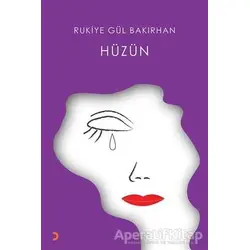 Hüzün - Rukiye Gül Bakırhan - Cinius Yayınları