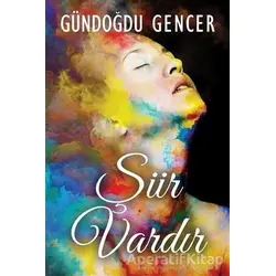 Şiir Vardır - Gündoğdu Gencer - Cinius Yayınları