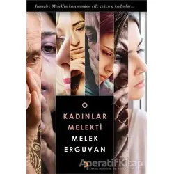 O Kadınlar Melekti - Melek Erguvan - Cinius Yayınları