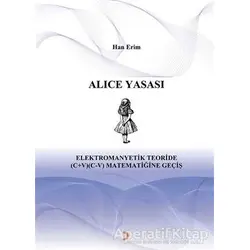 Alice Yasası - Han Erim - Cinius Yayınları
