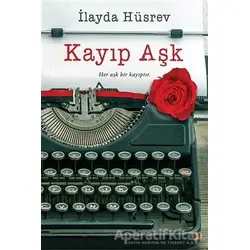 Kayıp Aşk - İlayda Hüsrev - Cinius Yayınları