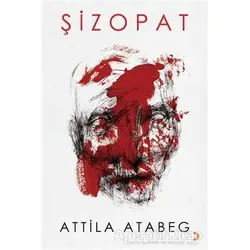 Şizopat - Attila Atabeg - Cinius Yayınları