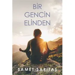 Bir Gencin Elinden - Samet Sarıtaş - Cinius Yayınları