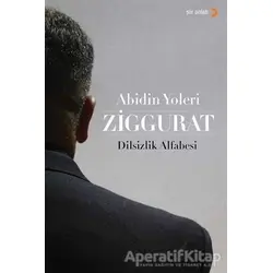 Ziggurat - Abidin Yoleri - Cinius Yayınları