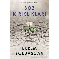 Söz Kırıklıkları - Ekrem Yoldaşcan - Cinius Yayınları