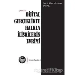 Dijital Gerçeklikte Halkla İlişkilerin Evrimi - Kolektif - Cinius Yayınları