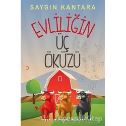 Evliliğin Üç Öküzü - Saygın Kantara - Cinius Yayınları