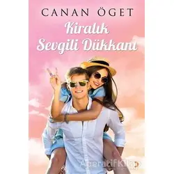 Kiralık Sevgili Dükkanı - Canan Öget - Cinius Yayınları
