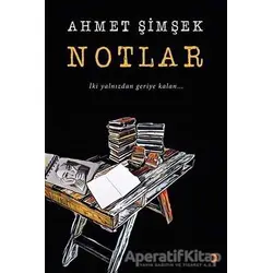 Notlar - Ahmet Şimşek - Cinius Yayınları