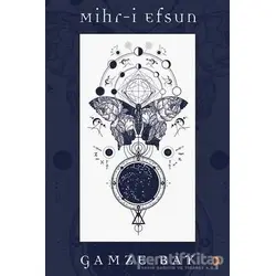 Mihr-i Efsun - Gamze Bay - Cinius Yayınları