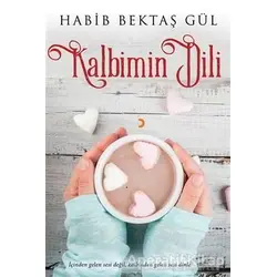 Kalbimin Dili - Habib Bektaş Gül - Cinius Yayınları