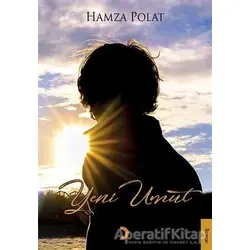 Yeni Umut - Hamza Polat - Cinius Yayınları