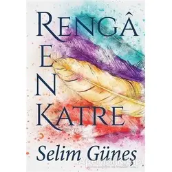 Rengarenk Katre - Selim Güneş - Cinius Yayınları