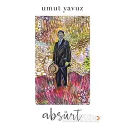Absürt - Umut Yavuz - Cinius Yayınları