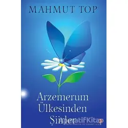 Arzemerum Ülkesinden Şiirler - Mahmut Top - Cinius Yayınları