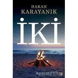 İki - Hakan Karayanık - Cinius Yayınları