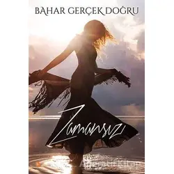 Zamansız - Bahar Gerçek Doğru - Cinius Yayınları