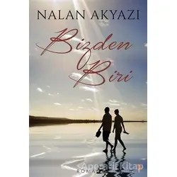 Bizden Biri - Nalan Akyazı - Cinius Yayınları