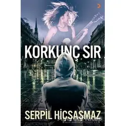 Korkunç Sır - Serpil Hiçşaşmaz - Cinius Yayınları