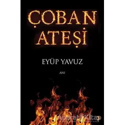 Çoban Ateşi - Eyüp Yavuz - Cinius Yayınları