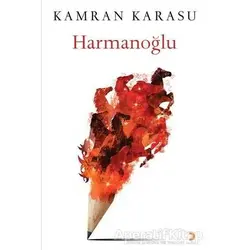 Harmanoğlu - Kamran Karasu - Cinius Yayınları