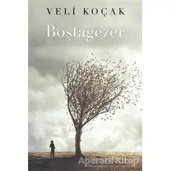 Boştagezer - Veli Koçak - Cinius Yayınları
