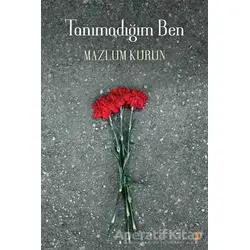 Tanımadığım Ben - Mazlum Kurun - Cinius Yayınları