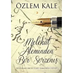 Melekut Aleminden Bir Serzeniş - Özlem Kale - Cinius Yayınları