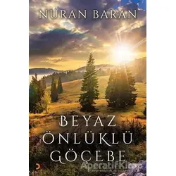 Beyaz Önlüklü Göçebe - Nuran Baran - Cinius Yayınları