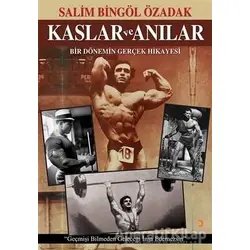 Kaslar ve Anılar - Salim Bingöl Özadak - Cinius Yayınları