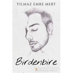 Birdenbire - Yılmaz Emre Mert - Cinius Yayınları
