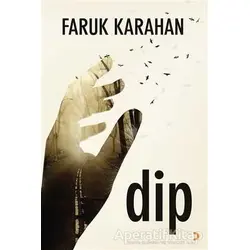 Dip - Faruk Karahan - Cinius Yayınları