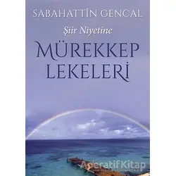 Mürekkep Lekeleri - Sabahattin Gencal - Cinius Yayınları