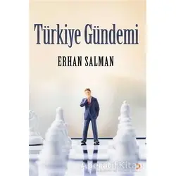 Türkiye Gündemi - Erhan Salman - Cinius Yayınları