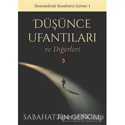 Düşünce Ufantıları ve Diğerleri - Sabahattin Gencal - Cinius Yayınları