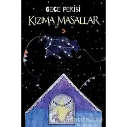Kızıma Masallar - Gece Perisi - Cinius Yayınları