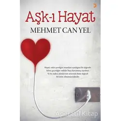 Aşk-ı Hayat - Mehmet Can Yel - Cinius Yayınları