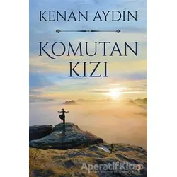 Komutan Kızı - Kenan Aydın - Cinius Yayınları