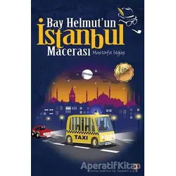 Bay Helmut’un İstanbul Macerası - Mustafa Göğüş - Cinius Yayınları