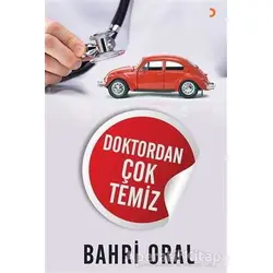 Doktordan Çok Temiz - Bahri Oral - Cinius Yayınları