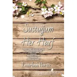 Sustuğum Her Harf - Emirhan Horuz - Cinius Yayınları