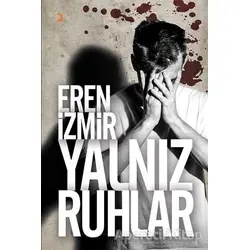 Yalnız Ruhlar - Eren İzmir - Cinius Yayınları